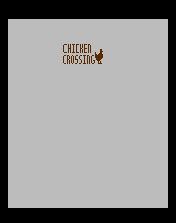 Chicken Crossing by neotokeo2001 Title Screen